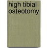 High Tibial Osteotomy door R.D.A. Gaasbeek