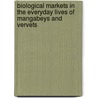 Biological markets in the everyday lives of mangabeys and vervets by C. Fruteau
