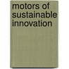 Motors of sustainable innovation door R.A.A. Suurs