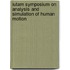 Iutam Symposium On Analysis And Simulation Of Human Motion