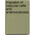 Migration of vascular cells and artenosclerosis
