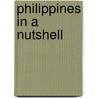 Philippines in a Nutshell door D.J. Barreveld