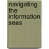 Navigating the information seas