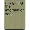 Navigating the information seas door H.P. Borgman