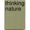Thinking Nature door R.J.G. van den Born