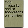 Food insecurity and its applications on nutrition door Tefera Belachew Lema