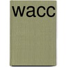 Wacc door Chr.J. Zanders