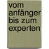 Vom Anfänger bis zum Experten