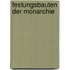 Festungsbauten der Monarchie