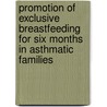 Promotion of exclusive breastfeeding for six months in asthmatic families by B. Gijsbers