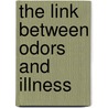 The Link between Odors and Illness door P.J. Bulsing