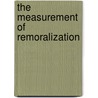 The Measurement of Remoralization by W. Vissers