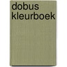 Dobus kleurboek door Hans Bourlon