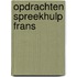 Opdrachten Spreekhulp Frans