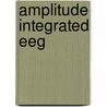 Amplitude Integrated Eeg by H.J. ter Horst