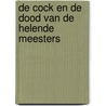 De Cock en de dood van de Helende Meesters by A.C. Baantjer