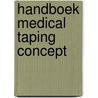 Handboek medical taping concept by Henricus Pijnappel