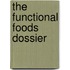 The functional foods dossier
