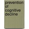 Prevention of cognitive decline door J.G.Z. van Uffelen