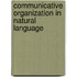 Communicative organization in natural language