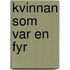 Kvinnan som var en fyr