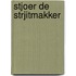 Stjoer de strjitmakker
