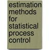 Estimation methods for statistical process control door M. Schoonhoven