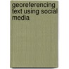 Georeferencing text using social media door Olivier van Laere