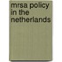 Mrsa Policy In The Netherlands