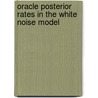 Oracle posterior rates in the white noise model door A.A. Babenko