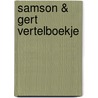 Samson & Gert vertelboekje by H. Bourlon