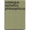 Catalogus Esthetico Philosophicus by K. van Leeuwen