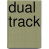 Dual track by P.J. van der Voort