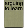 Arguing to learn door E.L. de Vries