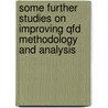 Some Further Studies On Improving Qfd Methodology And Analysis door H. Raharjo