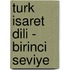 Turk Isaret Dili - Birinci Seviye
