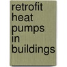 Retrofit heat pumps in buildings door G. Eggen