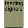Feeding signals by Jan Hulsen