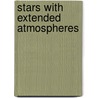 Stars with extended atmospheres door Ch. Sterken