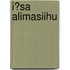 Ísa Alimasiihu
