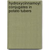Hydroxycinnamoyl conjugates in potato tubers door Narvaez Cuenca