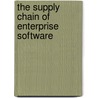 The supply chain of enterprise software door D. Postmus
