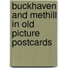 Buckhaven and Methill in old picture postcards door C. MacNeill
