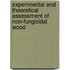 Experimental and theoretical assessment of non-fungicidal wood