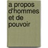 A propos d'hommes et de pouvoir