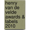 Henry van de Velde Awards & Labels 2010 by L. Pil