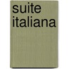 Suite Italiana door Jan de Haan