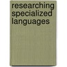 Researching Specialized Languages by V. Bhatia