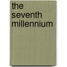 The seventh millennium by M.V.D. van Vlaardingen