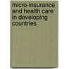 Micro-insurance and health care in developing countries door P. Develtere